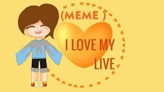 I Love My Life (MEME Animation)