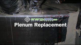 Plenum Replacement Services