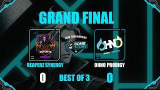 GRAND FINAL | MINI TOUR BOMBSOTRE | REAPERZ SYNERGY XV VS OHNO PRODIGY