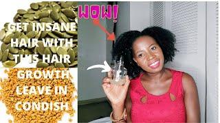 USE THIS LEAVE IN CONDITIONER 3 TIMES A WEEK FOR FAST HAIR GROWTH | Your hair will grow like crazy