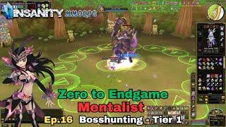 Insanity FlyFF - ZTE Mentalist Series Ep.16 - Bosshunting Tier - 1