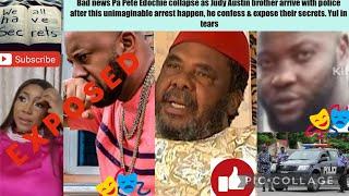 Bad news Pete Edochie collapse as Judy brother arrive with police after unimaginable arrest happen