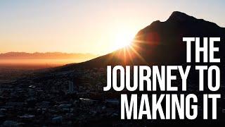 The Journey to becoming a Successful Photographer/Filmmaker