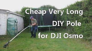 DJI Osmo Cheap DIY 5M 16ft selfie stick for low aerial shots