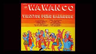 Los Wawanco - Atlantico  (salsa)