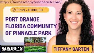 Port Orange Real Estate | Pinnacle Park with Tiffany Garten.