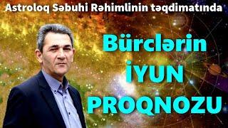 Bürclərin İYUN PROQNOZU (2024)