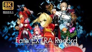 Fate EXTRA Record Trailer (FGO Fes 2024) [8K] [Dolby 5.1] [ENG Subs]