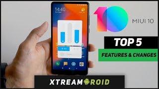 MIUI 10 - Top 5 New Features & Changes | MIUI 10 What's New ? |