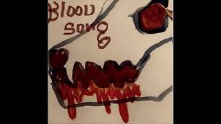 Blood Song