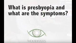 What is presbyopia?