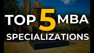 Are All MBAs Are The Same!? STAND OUT With THESE 5 MBA Specializations!