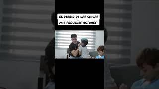 el diario de las chicas // mis pequeños actores (ese video no es mio) 