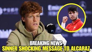 JANNIK SINNER SHOCKING MESSAGE TO CARLOS ALCARAZ! TENNIS NEWS TODAY