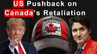 Trump Reacts to Canada's Retaliation; Choose Between Statehood and Tariffs: Will Canada React?