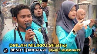 Dangdut Jalanan Lombok - MILIKKU (ARAFFIQ) Versi Rendy Reinata 05