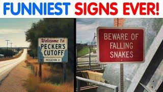 FUNNIEST & DUMBEST Signs That You Must See...