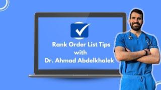 Rank Order List Strategy with Dr. Ahmad Abdelkhalek