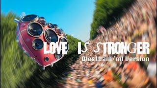 "Love is Stronger" - Westbam/ML, Dr.Motte, Tom Wax (RTP Anthem 2024, Westbam/ ML Short Mix)