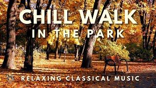 Spaziergang im Park | Entspannende klassische Musik