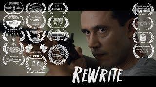 ReWrite | SciFi Fantasy Time Travel Short Film