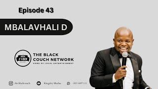 Episode 43 - Mbalavhali D | Royal Heritage Special, Artists Bookings, Timeslots, Mizo Phyll, RKV