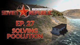 WORKERS & RESOURCES SOVIET REPUBLIC | DESERT BIOME - EP27 Realistic Mode (City Builder Lets Play)