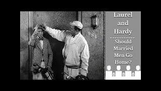 Laurel And Hardy - Should Married Men Go Home (1928)