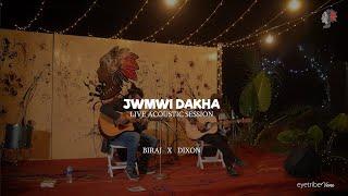 EYETRIBE VERSE | BIRAJ MELODIES - Jwmwi Dakha (Live Acoustic) @birajmelodies8228 @dixonbrahmamusic