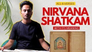 Nirvana Shatkam Full Version With Its Meaning (Compilation Video) By Shashank Ayur