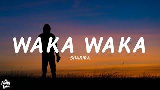 Shakira - Waka Waka (Letra/Lyrics)