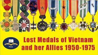 Republic of South Vietnam Medals and Insignia (RVN Awards) and her Allies medals 1950-1975: