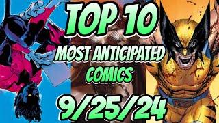 Top 10 Most Anticipated NEW Comic Books For 9/25/24