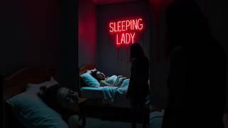 'Sleeping Lady' | Horror Story | #shorts #horrorstories