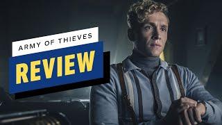 Army of Thieves Review