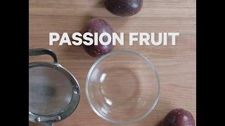 HOW TO DEAL: Passion Fruit