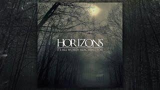 Horizons - It's All Worth Reaching For (FULL EP/2011)