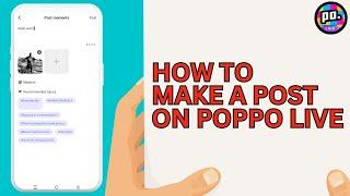 How to Upload A Post On Poppo Live