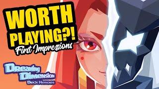 WORTH PLAYING? (First Impressions):Dreaming Dimension Deck Heroes