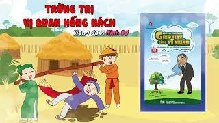 Lương Thế Vinh | Trừng Trị Vị Quan Hống Hách | Câu Chuyện Vĩ Nhân