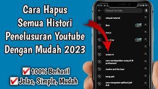 Cara Hapus Histori Penelusuran Youtube | Hapus Histori Pencarian Youtube 2023