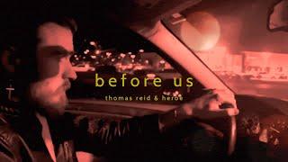 Thomas Reid & Heroe - Before Us