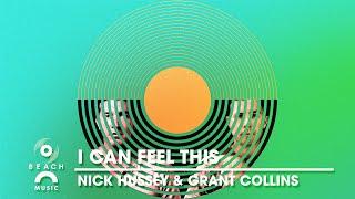 Nick Hussey & Grant Collins - I Can Feel This