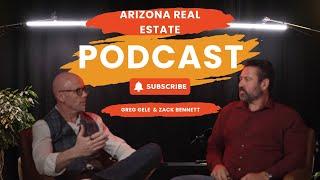 How Zack Bennett started a real estate business in Arizona | Arizona Real Estate Podcast EP 1