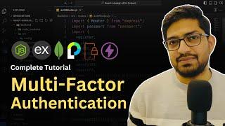 Build Multi-Factor Authentication Project in Node.js & Express | Passport.js, Speakeasy 2FA Tutorial