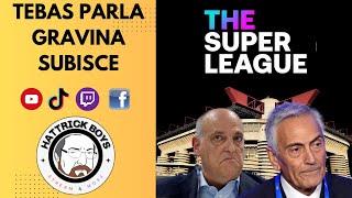 TEBAS PARLA...GRAVINA SUBISCE !