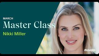 March 2024: Master Class ft. Nikki Miller