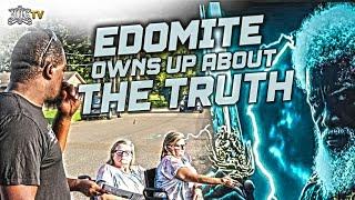 Edomite Owns Up About The Truth!