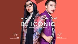 WonderLab | WonderDewi Be Iconic