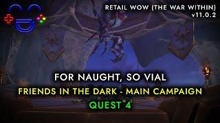 For Naught, So Vial Quest WoW The War Within